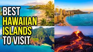 What Are the Best Hawaiian Islands to Visit